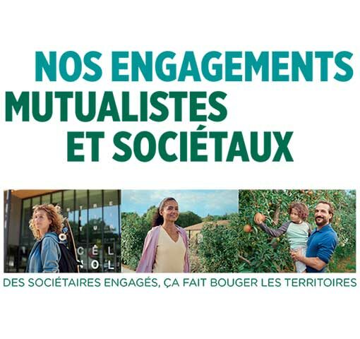 Engagements mutualistes et sociétaux du Crédit Agricole